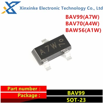 100ШТ BAV99 A7W BAV70 A4W BAW56 A1W SOT-23 0.2 A/70V SOT SMD Нов и Оригинален чипсет IC