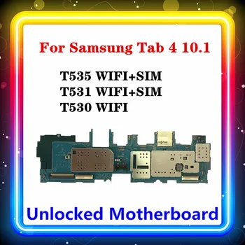 100% Оригинал За Samsung Galaxy Tab 4 10,1 T530 T535 T531 дънна Платка SM-T530 16 GB дънна Платка дънна Платка Логическа заплата