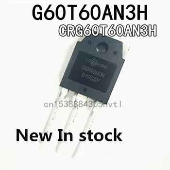 Оригиналната 10 бр./G60T60AN3H CRG60T60AN3H IGBT 60A 600V, TO-3P Новост в наличност